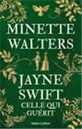 Jayne Swift - Celle qui guérit